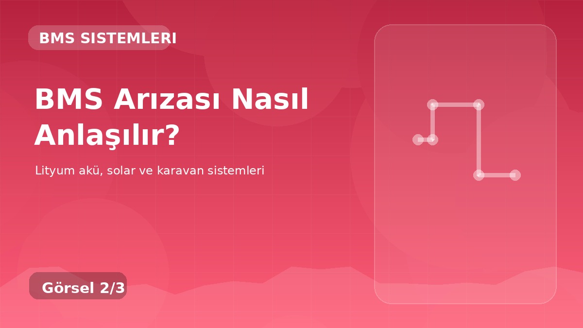 BMS Arızası Nasıl Anlaşılır? detay görseli
