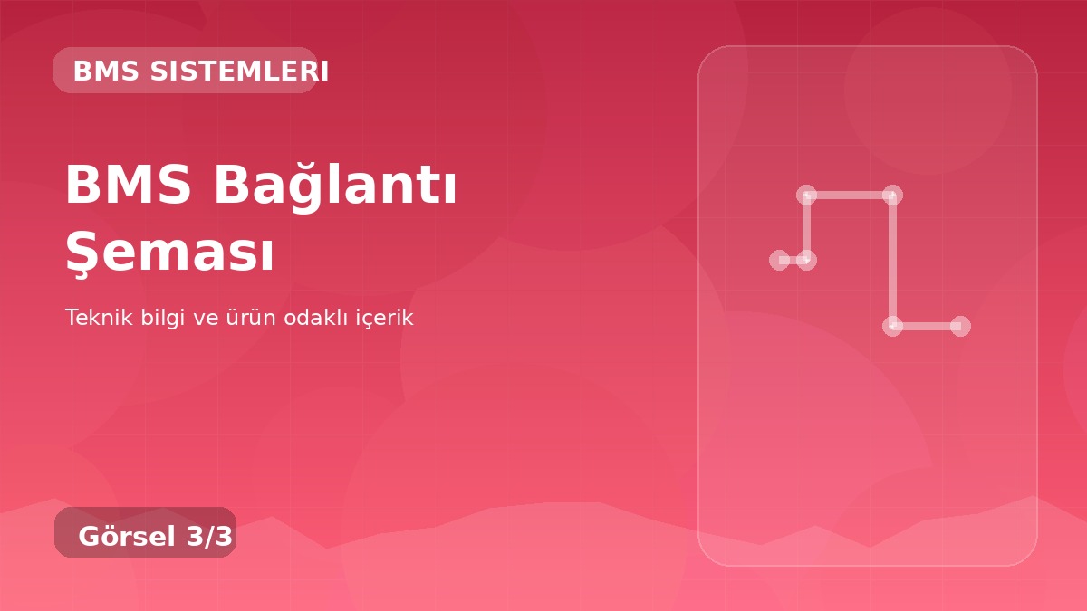 BMS Bağlantı Şeması üçüncü görsel