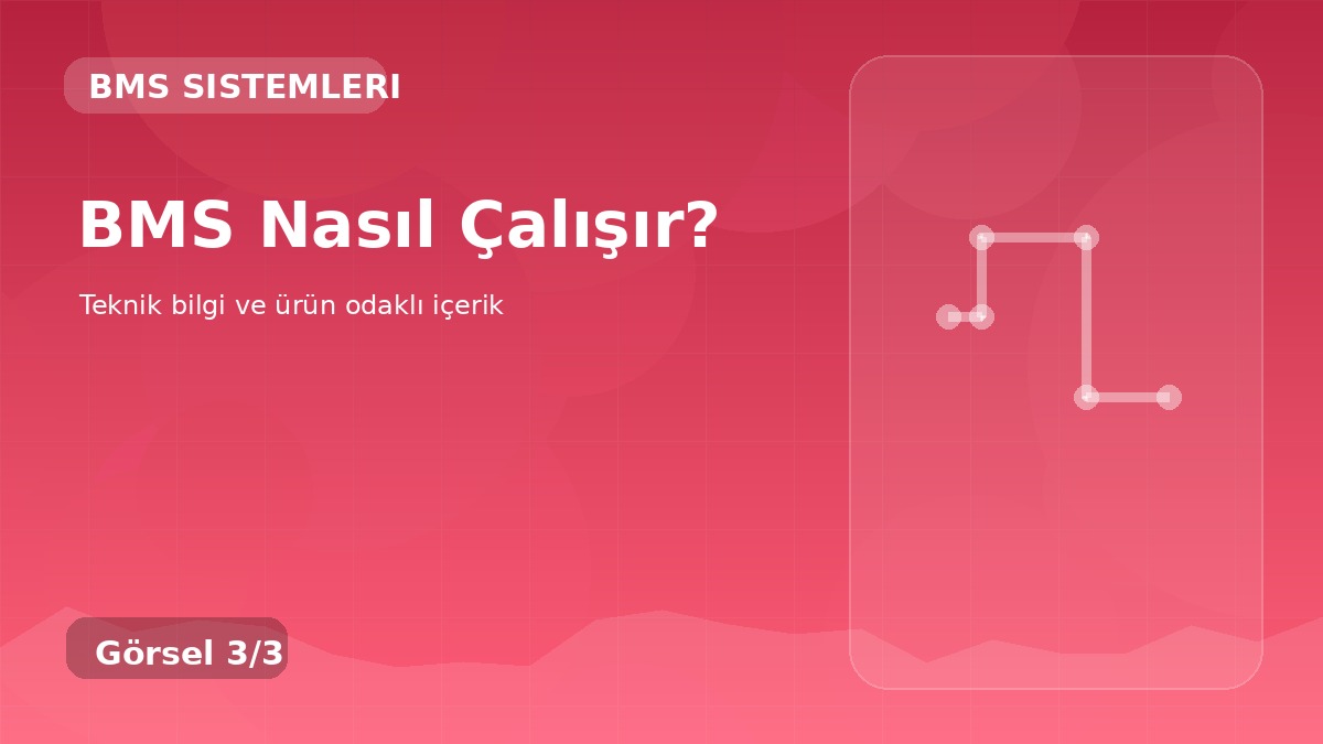 BMS Nasıl Çalışır? üçüncü görsel
