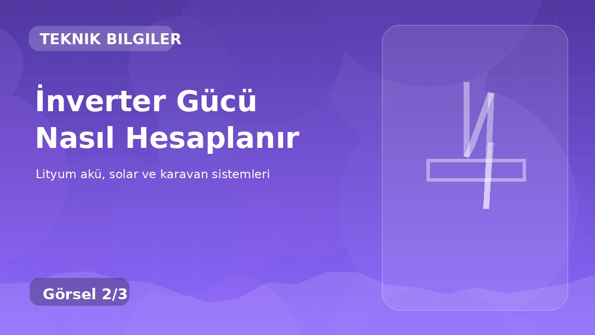 İnverter Gücü Nasıl Hesaplanır detay görseli
