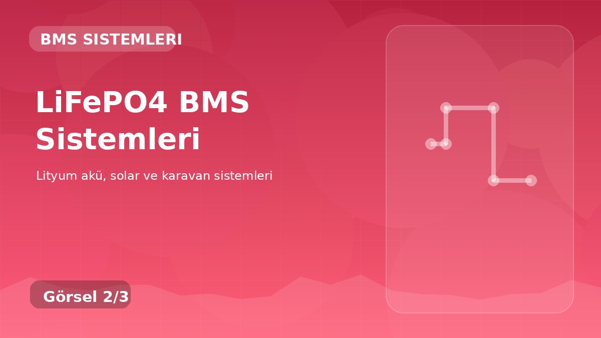 LiFePO4 BMS Sistemleri detay görseli