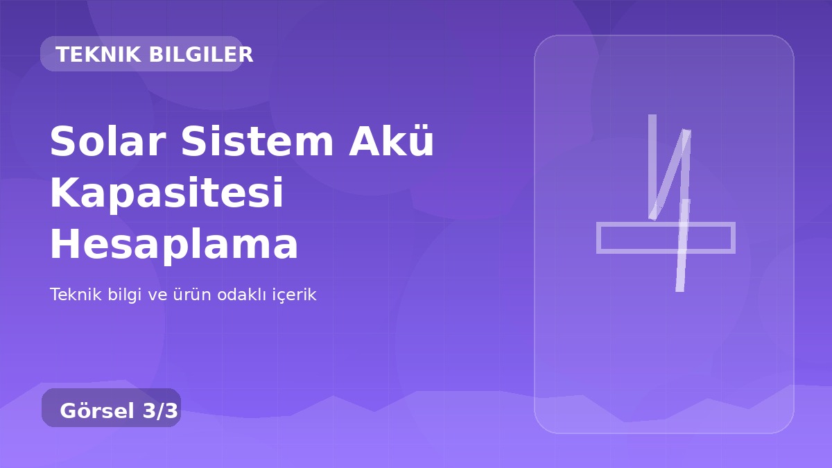 Solar Sistem Akü Kapasitesi Hesaplama üçüncü görsel
