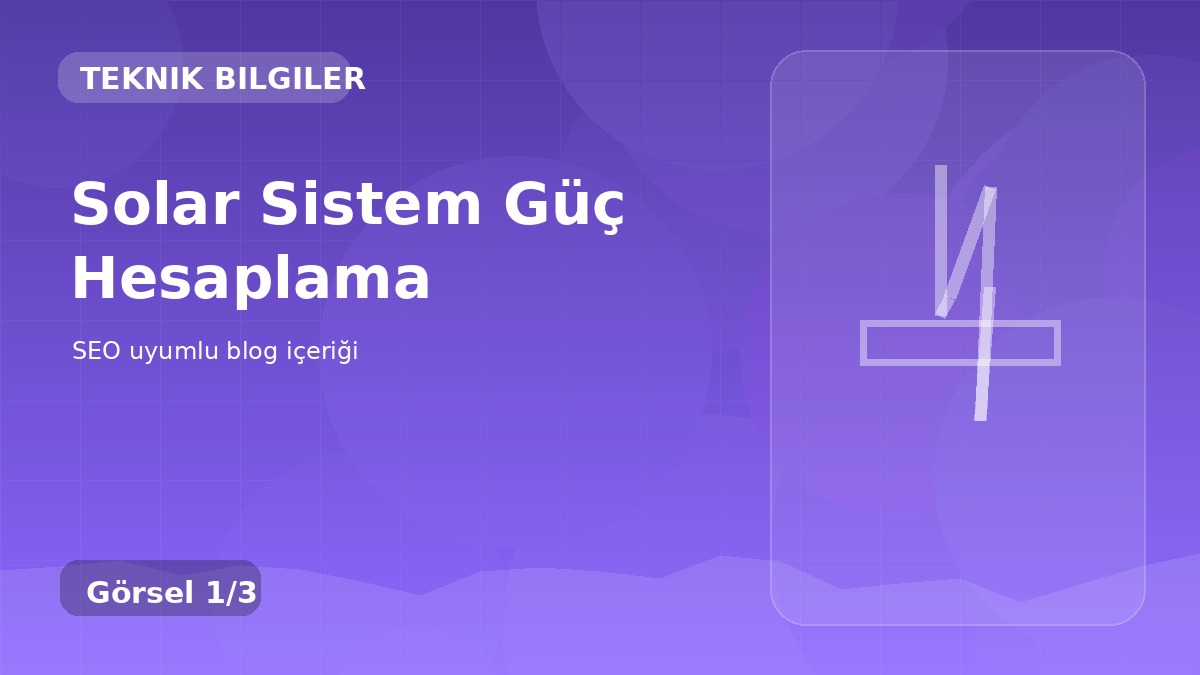 Solar Sistem Güç Hesaplama